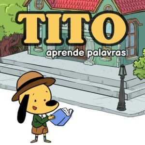 Coleção Tito: Seu filho aprende inglês rindo — 9 histórias + atividades